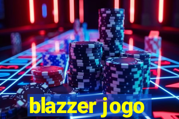 blazzer jogo